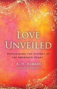 Almaas: Love Unveiled